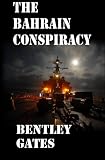 The Bahrain Conspiracy