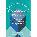 TheArtandScienceofCompetencyModels:PinpointingCriticalSuccessFactorsinOrganizations(Jossey-BassBusiness&Management)