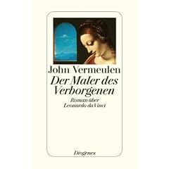 Der Maler des Verborgenen: Roman �ber Leonardo da Vinci
