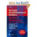 Springer Gro�w�rterbuch Medizin - Medical Dictionary Deutsch-Englisch / English-German: So schreibt man Medizin (Springer-W�rterbuch)