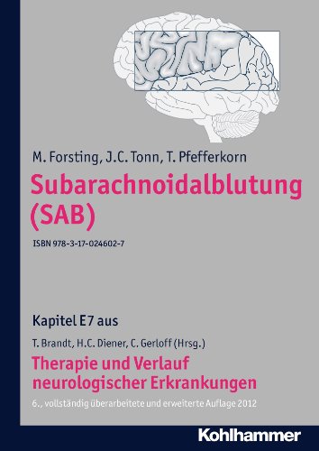Subarachnoidalblutung (SAB): E7 Therapie und Verlauf neurologischer Erkrankungen (German Edition)