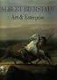 Albert Bierstadt: Art and Enterprise