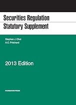 Securities Regulation Statutory Supplement, 2013 (Selected Statutes)