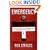 Emergency: One Man's Story of a Dangerous World, and how to Stay Alive in it