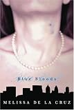 Blue Bloods (Blue Blood Novels)