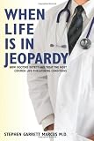 When Life Is in Jeopardy