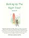 Barking Up The Right Tree! Volume 2