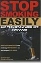 Stop Smoking Easily and Transform Your Life for Good