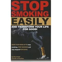 Stop Smoking Easily and Transform Your Life for Good