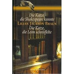 Doppelband: Die Katze, die Shakespeare kannte und Die Katze , die Leim schn�ffelte
