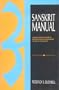Sanskrit Manual: A Quick-Reference Guide to the Phonology and Grammar of Classical Sanskrit