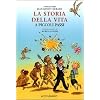 STORIA DELLA VITA (LA)