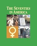 The Seventies In America