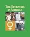 The Seventies in America (3 volume set)