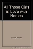 All those girls in love with horses