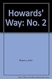 Howards' Way 2 : the second book of the BBC series