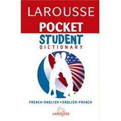 Larousse Pocket Student Dictionary French-english/ English-french: French-english/ English-french