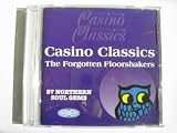  - Casino Classics : The Forgotten Floorshakers (Goldmine)