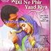 Dil Ne Phir Yaad Kiya