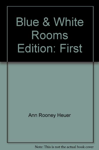 Blue and White Rooms