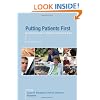Putting Patients First: Best Practices in Patient-Centered Care (J-B Public Health/Health Services Text)