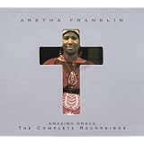 Amazing Grace - The Complete Recordingspar Aretha Franklin