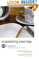 Organizing Your Day: Time Management Techniques That Will Work for You
