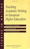Teaching Academic Writing in European Higher Education (Studies in Writing)
