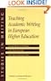 Teaching Academic Writing in European Higher Education (Studies in Writing)