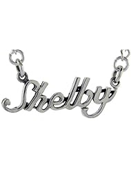 Sterling Silver SHELBY Name Necklace 3/8 inch, 17 inches long