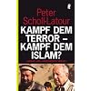 Kampf dem Terror - Kampf dem Islam?: Chronik eines unbegrenzten Krieges