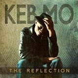 The Reflection Keb Mo (Artist) | Format: Audio Cd
