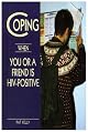 Coping When You or a Friend Is HIV-Positive