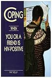 Coping When You or a Friend Is HIV-Positive