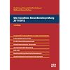 Die mündliche Steuerberaterprüfung 2011/2012, 4. Auflage 2011 Die mündliche Steuerberaterprüfung 2011/2012, 4. Auflage 2011