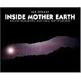 Inside Mother Earth