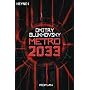 Metro 2033: Roman von Dmitry Glukhovsky