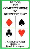 Bridge : the complete guide to defensive play