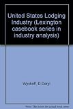 The U.S. lodging industry