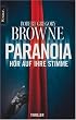 Paranoia - H�r auf ihre Stimme: Thriller