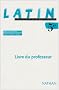 Latin 5�me : Livre du professeur