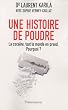 Une histoire de poudre : La coca�ne, tout le monde en prend. Pourquoi ?