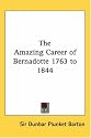 The Amazing Career of Bernadotte 1763 to 1844