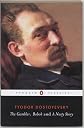 The Gambler / Bobok / A Nasty Story