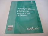 A whole-school approach to personal, social health education and citizenship
