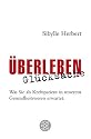 Überleben Glücksache: Was Sie als Krebspatient in unserem Gesundheitswesen erwartet