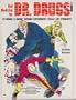 Bad Medicine for Dr. Drugs (Superworld/Champions RPGs)