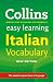 Collins Easy Learning Italian Vocabulary (Collins Easy Learning)