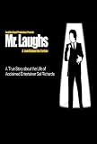 Mr. Laughs: A Look Behind the Curtain