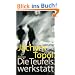Die Teufelswerkstatt: Roman